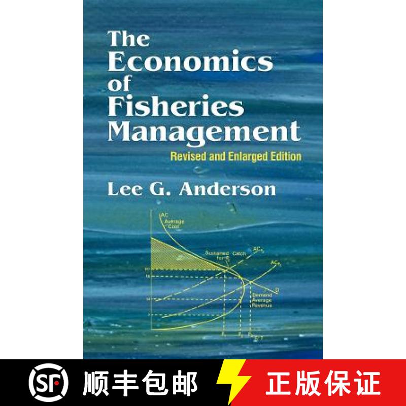 【2-3周达】The Economics of Fisheries Management: Revised and Enlarged Edition [9781930665989]
