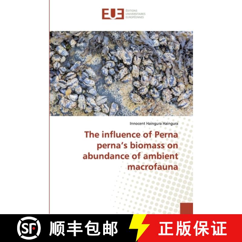 预订 The influence of Perna perna's biomass on abundance of ambient macrofauna [9786138477242] - 实物图
