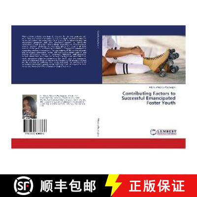 预订 Contributing Factors to Successful Emancipated Foster Youth [9783659638336]