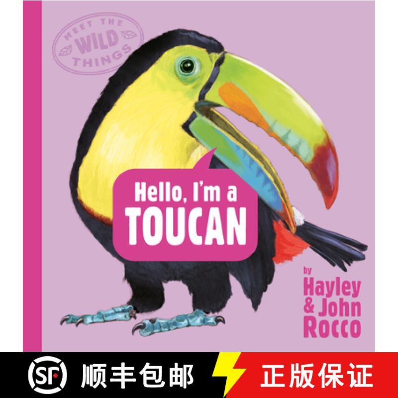 【3-4周达】Hello, I'm a Toucan (Meet the Wild Things, Book 5) [9780593858752]