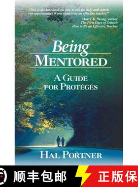 【3-4周达】Being Mentored: A Guide for Protégés [9781634503099]