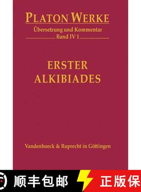 【3-4周达】Erster Alkibiades: Ubersetzung Und Kommentar [9783525304389]