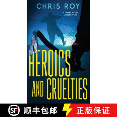 【3-4周达】Heroics And Cruelties: A Short Story Collection [9784824168504]
