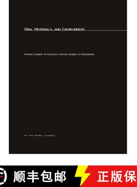 【3-4周达】Man, Materials, and Environment: A Report to the National Commission on Materials Policy [9780262640138]