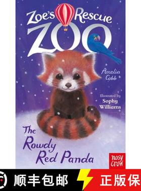 【3-4周达】Zoe's Rescue Zoo: The Rowdy Red Panda [9781788009331]