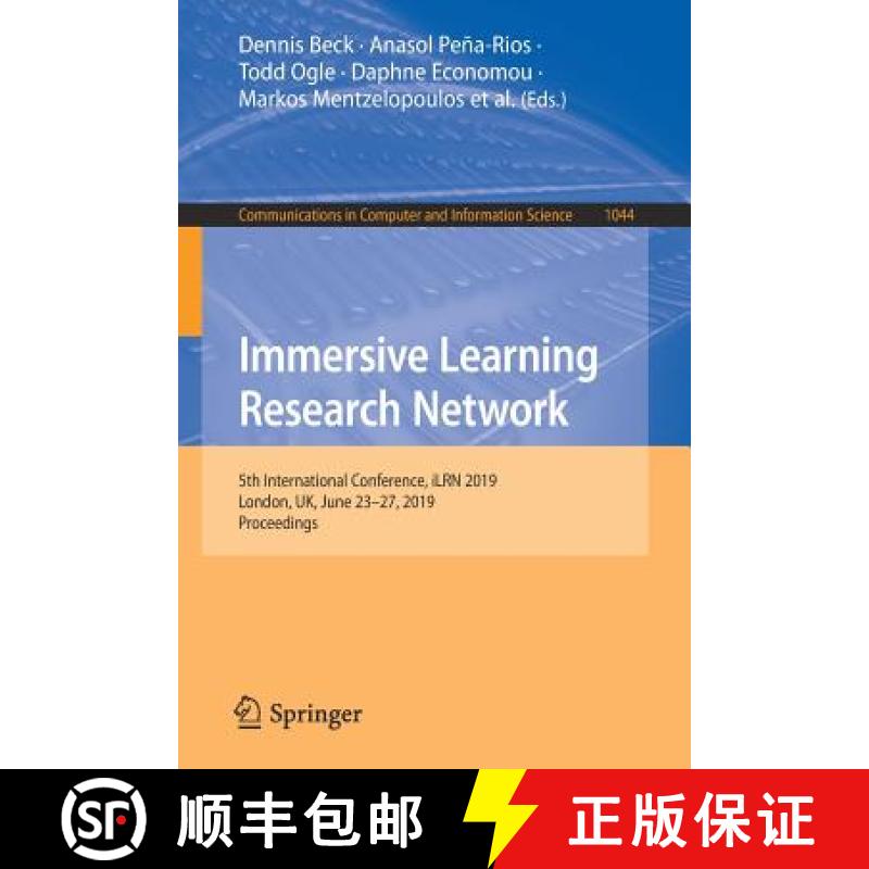 【3-4周达】Immersive Learning Research Network : 5th International Conference, iLRN 2019, London, UK,... [9783030230883]
