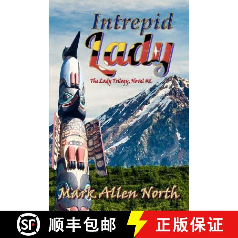 【3-4周达】Intrepid Lady: Novel #2 [9781936442133]