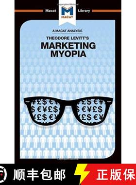 【3-4周达】An Analysis of Theodore Levitt's Marketing Myopia [9781912302161]