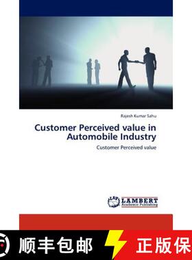 预订 Customer Perceived value in Automobile Industry [9783838390536]