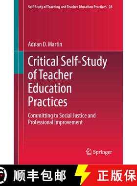 【3-4周达】Critical Self-Study of Teacher Education Practices : Committing to Social Justice and Prof... [9783032081384]