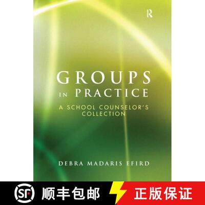 【3-4周达】精装 Groups in Practice: A School Counselor's Collection [9781138155619]