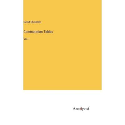 【4周达】Commutation Tables: Vol. I [9783382335632]