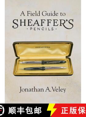 【3-4周达】A Field Guide to Sheaffer's Pencils [9798218188405]
