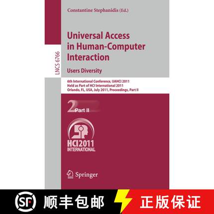 【3-4周达】Universal Access in Human-Computer Interaction. Users Diversity: 6th International Confere... [9783642216626]