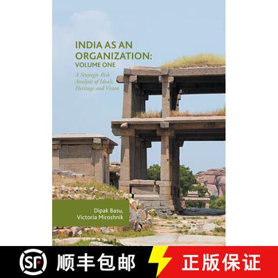 【3-4周达】India as an Organization: Volume One : A Strategic Risk Analysis of Ideals, Heritage and V... [9783319851372]