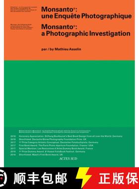 【3-4周达】Mathieu Asselin: Monsanto: A Photographic Investigation [9782330124076]