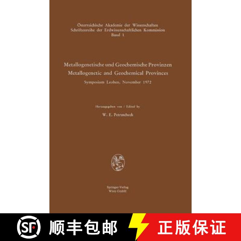 【3-4周达】Metallogenetische und Geochemische Provinzen / Metallogenetic and Geochemical Provinces : ... [9783211812495]
