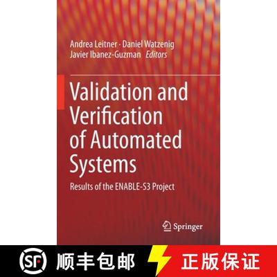 【3-4周达】Validation and Verification of Automated Systems : Results of the ENABLE-S3 Project [9783030146306]