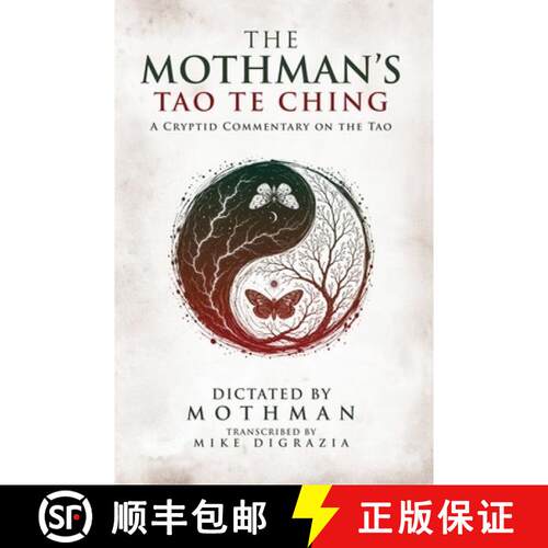 【3-4周达】THE MOTHMAN'S TAO TE CHING: A Cryptid Commentary on the Tao [9798996170104]