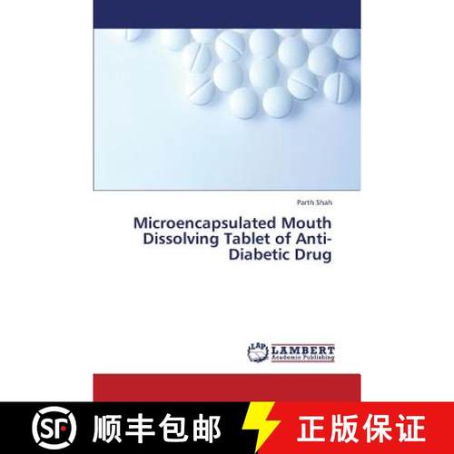 预订 Microencapsulated Mouth Dissolving Tablet of Anti-Diabetic Drug [9783659400636]