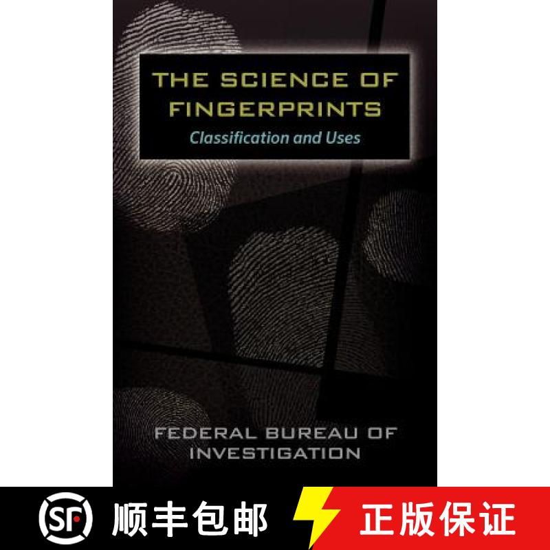 【3-4周达】The Science of Fingerprints: Classification and Uses [9781619491366]