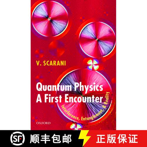 【3-4周达】Quantum Physics: A First Encounter: Interference, Entanglement, and Reality [9780198766414]