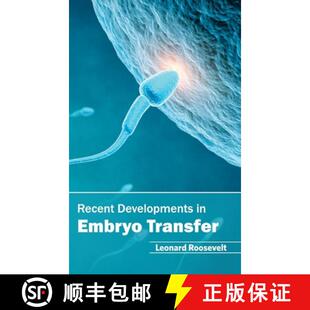 Recent Developments Transfer 3周达 Embryo 9781632395344
