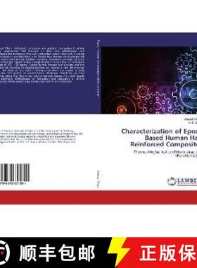 预订 Characterization of Epoxy Based Human Hair Reinforced Composites [9783330351851]