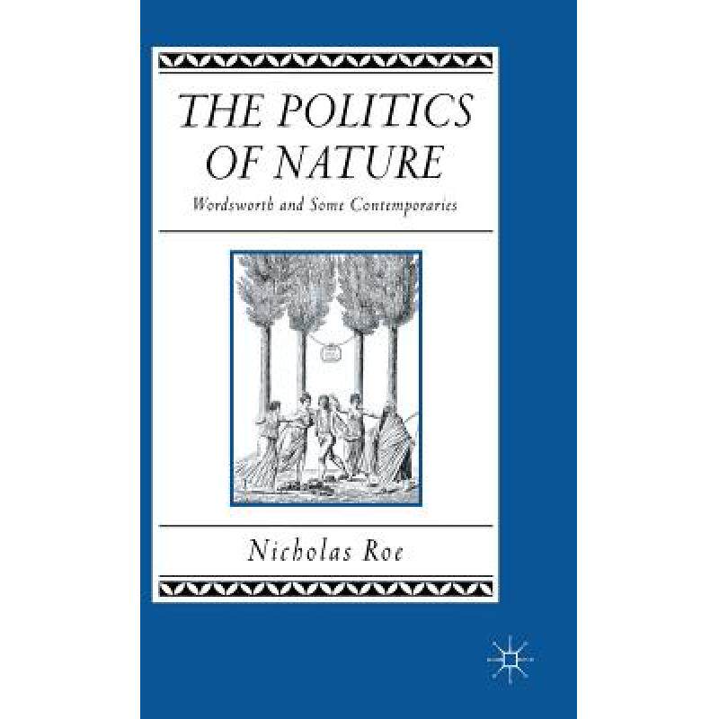 预订 the politics of nature : wordsworth . [9780333523148]