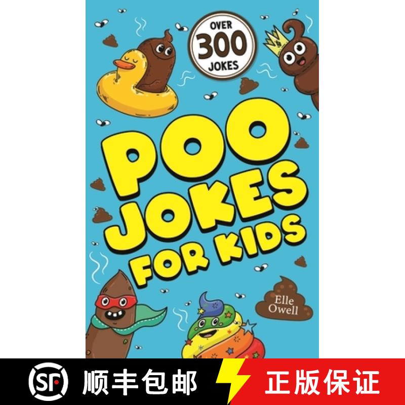【3-4周达】Poo Jokes for Kids: Over 300 hilarious jokes! [9781408373064]