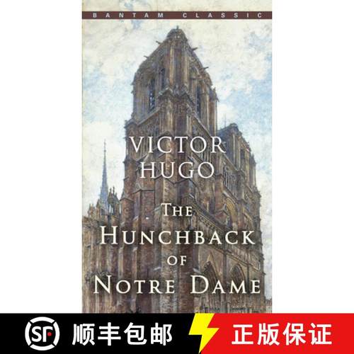 The Hunchback of Notre Dame (Bantam Classics) [9780553213706]