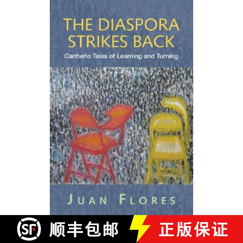 【3-4周达】The Diaspora Strikes Back: Caribeño Tales of Learning and Turning [9780415952613]