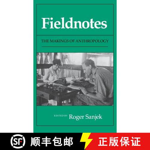 【3-4周达】精装 Fieldnotes: The Makings of Anthropology [9780801424366]