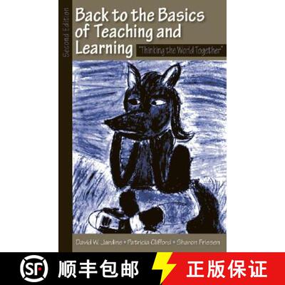 【3-4周达】Back to the Basics of Teaching and Learning : Thinking the World Together [9780805863208]