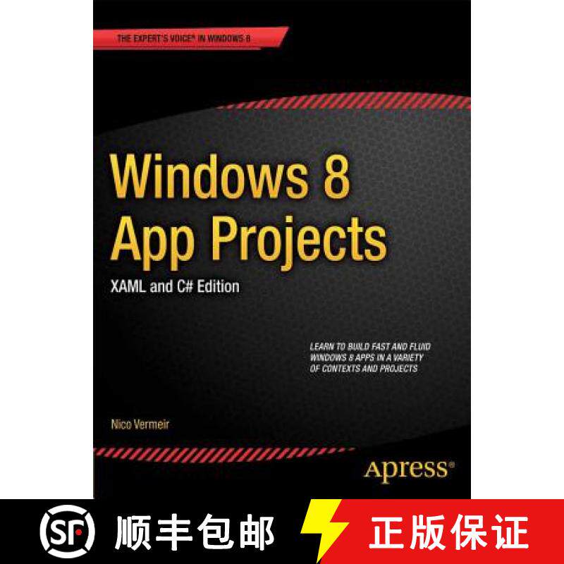 【3-4周达】Windows 8 App Projects - XAML and C# Edition [9781430250654]