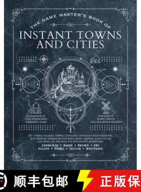 【3-4周达】Game Master's Book of Instant Towns and Cities: 160 plus unique villages, towns, settlemen... [9781956403985]