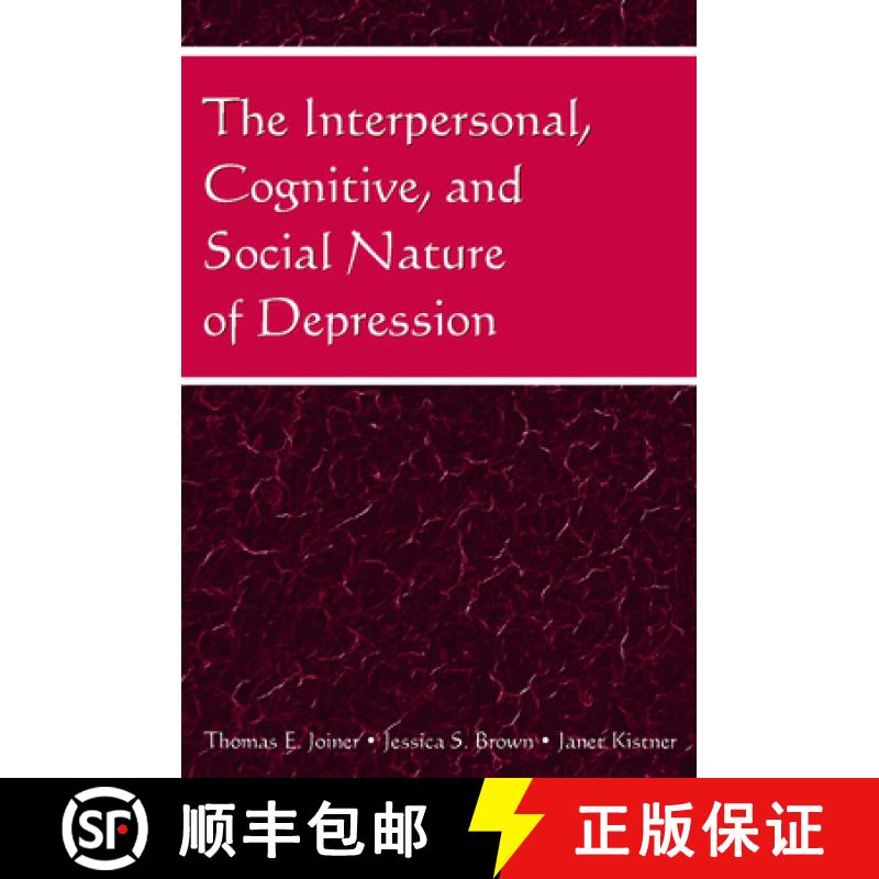 【3-4周达】The Interpersonal, Cognitive, and Social Nature of Depression [9780805858747]
