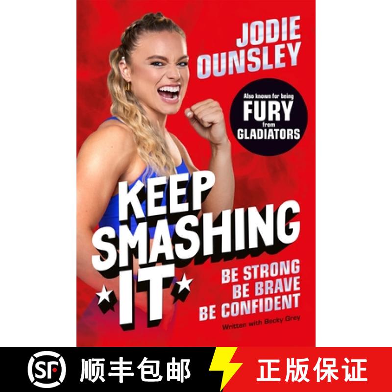 【3-4周达】Keep Smashing It: Be Strong, Be Brave, Be Confident!: The debut children's book by Jodie O... [9781035064045]