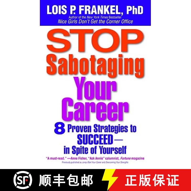 【2-3周达】Stop Sabotaging Your Career: 8 Proven Strategies to Succeed - In Spite of Yourself [9780446697859]