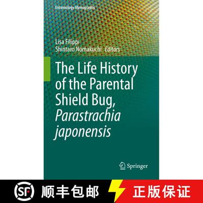 【3-4周达】The Life History of the Parental Shield Bug, Parastrachia japonensis [9789811930171]