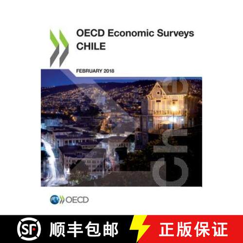 【3-4周达】OECD Economic Surveys: Chile 2018 [9789264290402]