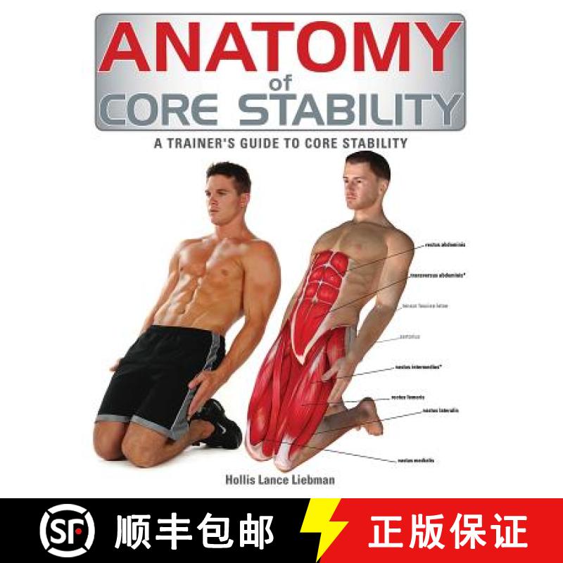 预订 Anatomy of Core Stability: A Trainer's Guide to Core Stability [9781770851702]