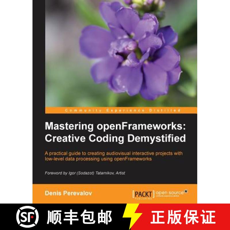 【4周达】Mastering Openframeworks: Creative Coding Demystified [9781849518048]
