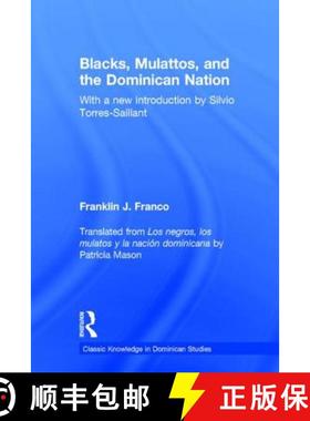 【3-4周达】Blacks, Mulattos, and the Dominican Nation [9781138784994]