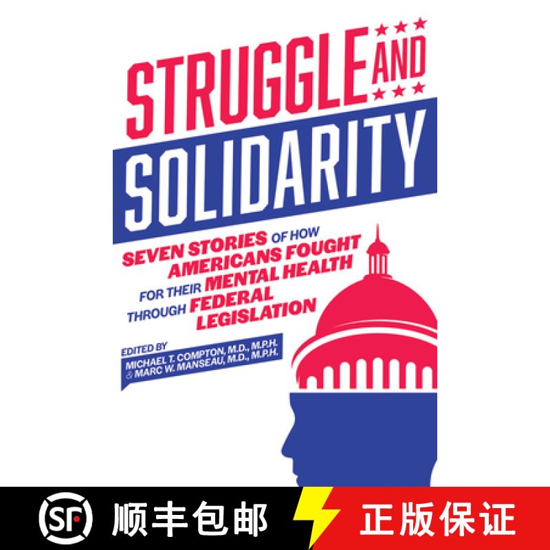 【3-4周达】Struggle and Solidarity : Seven Stories of How Americans Fought for Their Mental Health Th... [9781615372386]