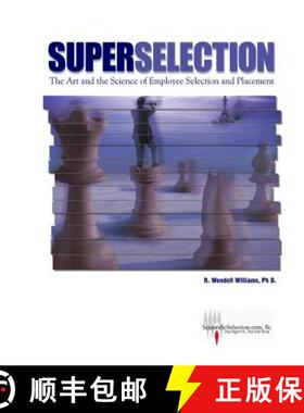 【3-4周达】SuperSelection: The Art and Science of Employee Selection and Placement [9780971190405]