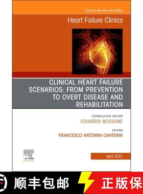 【3-4周达】Clinical Heart Failure Scenarios: From Prevention to Overt Disease and Rehabilitation, an ... [9780323795869]