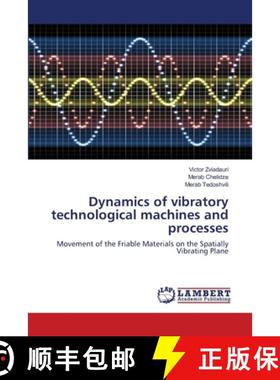 预订 Dynamics of vibratory technological machines and processes [9786203581096]