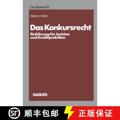 【3-4周达】Das Konkursrecht : Einführung für Juristen und Kreditpraktiker [9783409148207]