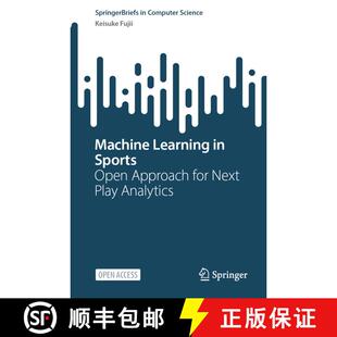 【3-4周达】Machine Learning in Sports : Open Approach for Next Play Analytics [9789819614448]